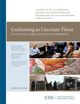 Confronting an Uncertain Threat: the Future of Al Qaeda and Associated