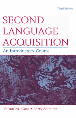 Second Language Acquisition: an Introductory Course, Third Edition