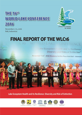 FINAL Reportbali, of Indonesia the WLC16 FINAL REPORT of the WLC16 PROGRAM BOOK