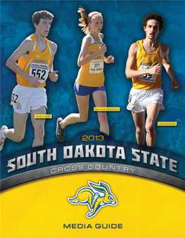 2013 South Dakota State Cross Country Media Guide 1 Jackrabbit Cross Country Coaching Staff