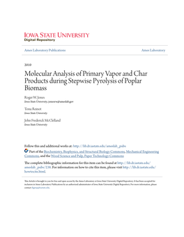 Molecular Analysis of Primary Vapor and Char Products During Stepwise Pyrolysis of Poplar Biomass Roger W