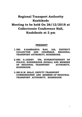 Regional Transport Authority Kozhikode Meeting to Be Held on 26/12/2018 at Collectorate Conference Hall, Kozhikode at 2 Pm