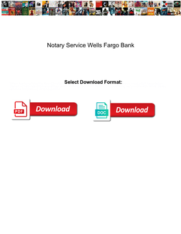 Notary Service Wells Fargo Bank