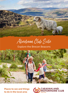 Aberbran Club Site Explore the Brecon Beacons