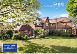 Foxhill, Boundary Road, Grayshott GU26 6TX Price Guide: £1,200,000 FREEHOLD