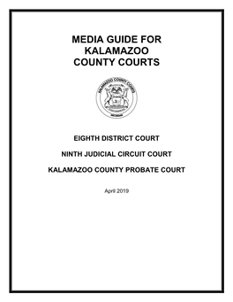Media Guide for Kalamazoo County Courts