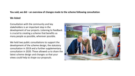 You Said, We Did – an Overview of Changes Made to the Scheme Following Consultation