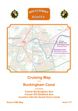 Buckingham Canal Including Former Buckingham Arm Former Old Stratford Arm Junction with the Grand Union Canal