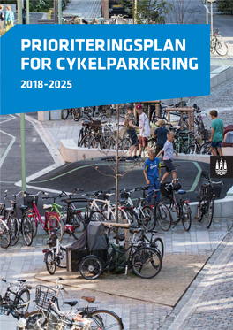 Prioriteringsplan for Cykelparkering 2018 - 2025