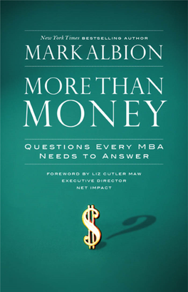 Than Money: Questions Every MBA Needs to Answer