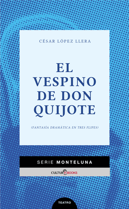 El Vespino De Don Quijote