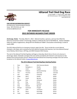 Iditarod Trail Sled Dog Race P.O Box 870800 • Wasilla, Alaska 99687-0800 907.376.5155 (Voice) • 907.373.6998 (Facsimile)