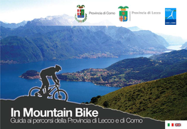 Guida Ai Percorsi Della Provincia Di Lecco E Di Como in Mountain Bike