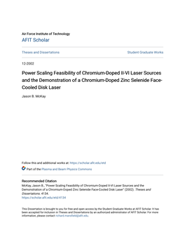 Power Scaling Feasibility of Chromium-Doped II-VI Laser Sources and the Demonstration of a Chromium-Doped Zinc Selenide Face- Cooled Disk Laser