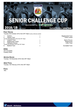 SENIOR CHALLENGE CUP Sponsored by (120Th Season) Current Holders: Luton Town 2018/19