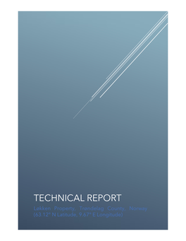 TECHNICAL REPORT Løkken Property, Trøndelag County, Norway (63.12° N Latitude, 9.67° E Longitude)