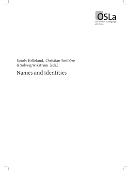Names and Identities Oslo Studies in Language, 4(2), 2012