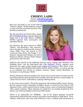 CHERYL LADD Twitter: @Realcherylladd Instagram: @Angelcherylladd