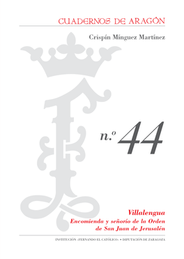 Cuadernos De Aragón 44. Villalengua. Encomienda Y Señorío