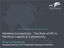 Maritime Connectivity : the Role of IPC in Maritime Logistic & Connectivity
