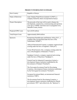 PROJECT INFORMATION SUMMARY Host Country: Republic of Kenya Name of Borrower: Lake Turkana Wind Power Limited (“LTWP”), a Co