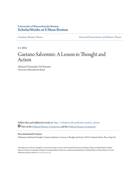 Gaetano Salvemini: a Lesson in Thought and Action Michael Christopher Diclemente University of Massachusetts Boston