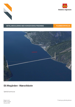 E6 Megården - Mørsvikbotn