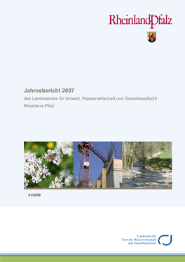 Jahresbericht 2007 Des Landesamtes Für Umwelt, Wasserwirtschaft Und Gewerbeaufsicht Rheinland-Pfalz