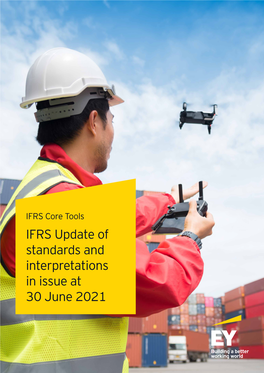 IFRS Update of Standards and Interpretations in Issue at 30 June 2021 Contents