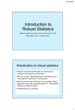 Introduction to Robust Statistics Anthony Atkinson, London School of Economics, UK Marco Riani, Univ
