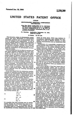 UNITED STATES PATENT OFFICE 2,339,309 PHOTOGRAPHIC REDUCING COMPOST on and PROCESS John Raul Weber, South River, N.J., and Lynn Barratt Morris, Washington, D