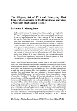 The Shipping Act of 1916 and Emergency Fleet Corporation: America Builds, Requisitions, and Seizes a Merchant Fleet Second to None