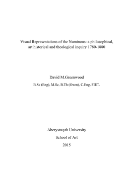 Visual Representations of the Numinous: a Philosophical, Art Historical and Theological Inquiry 1780-1880