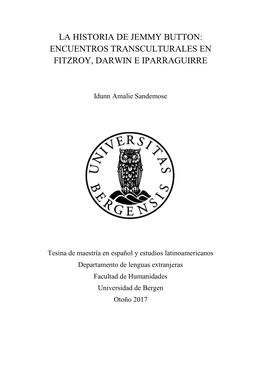 La Historia De Jemmy Button: Encuentros Transculturales En Fitzroy, Darwin E Iparraguirre