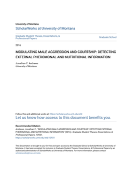 Modulating Male Aggression and Courtship: Detecting External Pheromonal and Nutritional Information