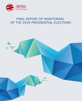 წლის ანგარიში Final Report of Monitoring of the 2018 Presidential Elections