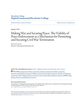 Making War and Securing Peace: the Iv Ability of Peace Enforcement As a Mechanism for Promoting and Securing Civil War Termination Shawn H