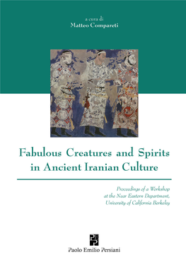 Fabulous Creatures and Spirits in Ancient Iranian Culture