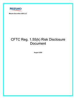 CFTC Reg. 1.55(K) Risk Disclosure Document