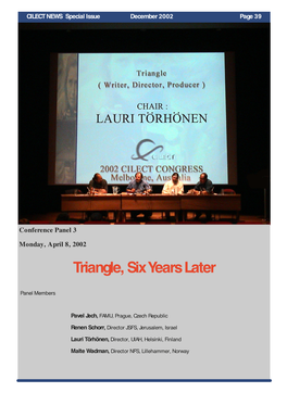 TRIANGLE 6 YEARS LATER MELBOURNE REPORT in CILECT