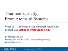 Thermoelectricity: from Atoms to Systems