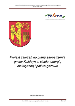 Projekt Założeń Do Planu Zaopatrzenia Gminy Kwidzyn W Ciepło, Energię Elektryczną I Paliwa Gazowe Na Lata 2011 - 2026