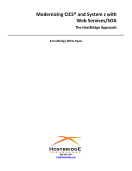 Modernizing CICS® and System Z with Web Services/SOA the Hostbridge Approach
