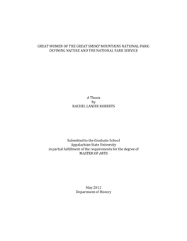 GREAT WOMEN of the GREAT SMOKY MOUNTAINS NATIONAL PARK: DEFINING NATURE and the NATIONAL PARK SERVICE a Thesis by RACHEL LANIER