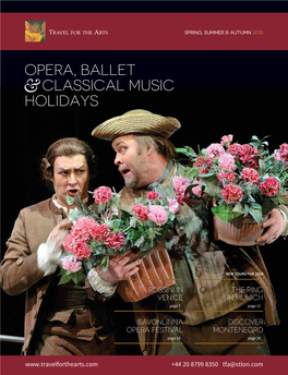 Opera, Ballet Classical Music Holidays