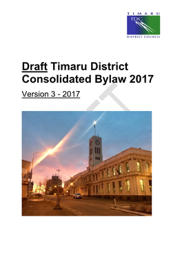 Draft Timaru District Consolidated Bylaw 2017