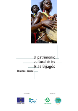 El Patrimonio Cultural De Las Islas Bijagós (Guinea-Bissau)