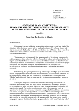 STATEMENT by MR. ANDREY KELIN, PERMANENT REPRESENTATIVE of the RUSSIAN FEDERATION, at the 999Th MEETING of the OSCE PERMANENT COUNCIL