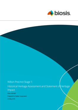 Wilton Precinct Stage 1: Historical Heritage Assessment and Statement of Heritage Impact