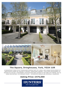 The Square, Dringhouses, York, YO24 1UR Asking Price: £475,000